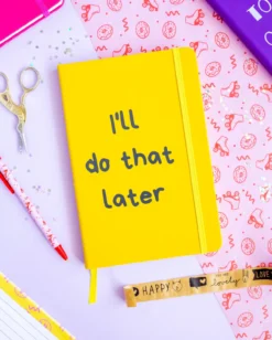 Notitieboek I'll do that later