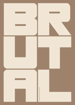 Poster Brutal 50 x 70 cm