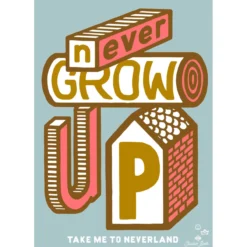 Poster Never grow up