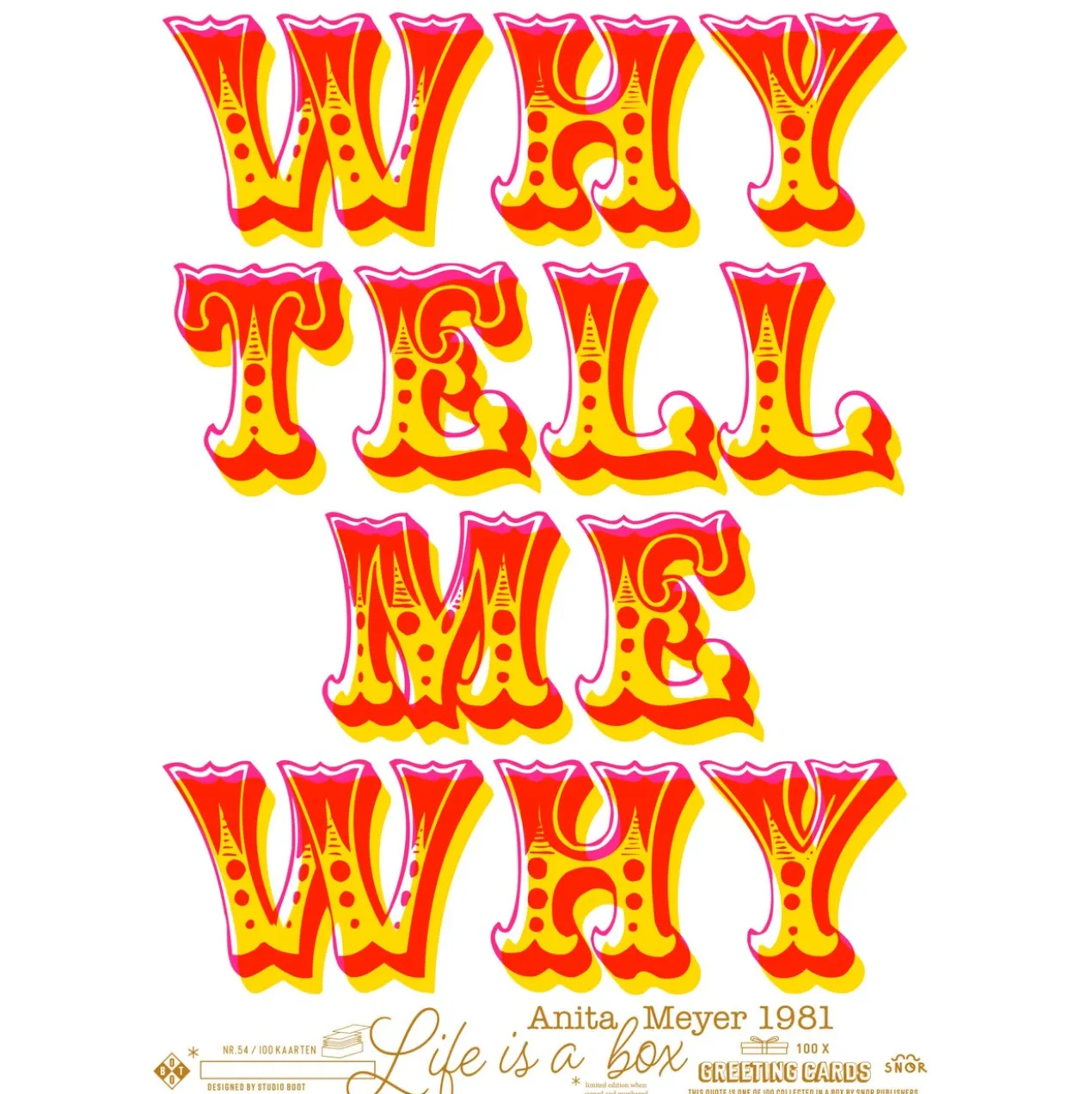 Poster Why tell me why