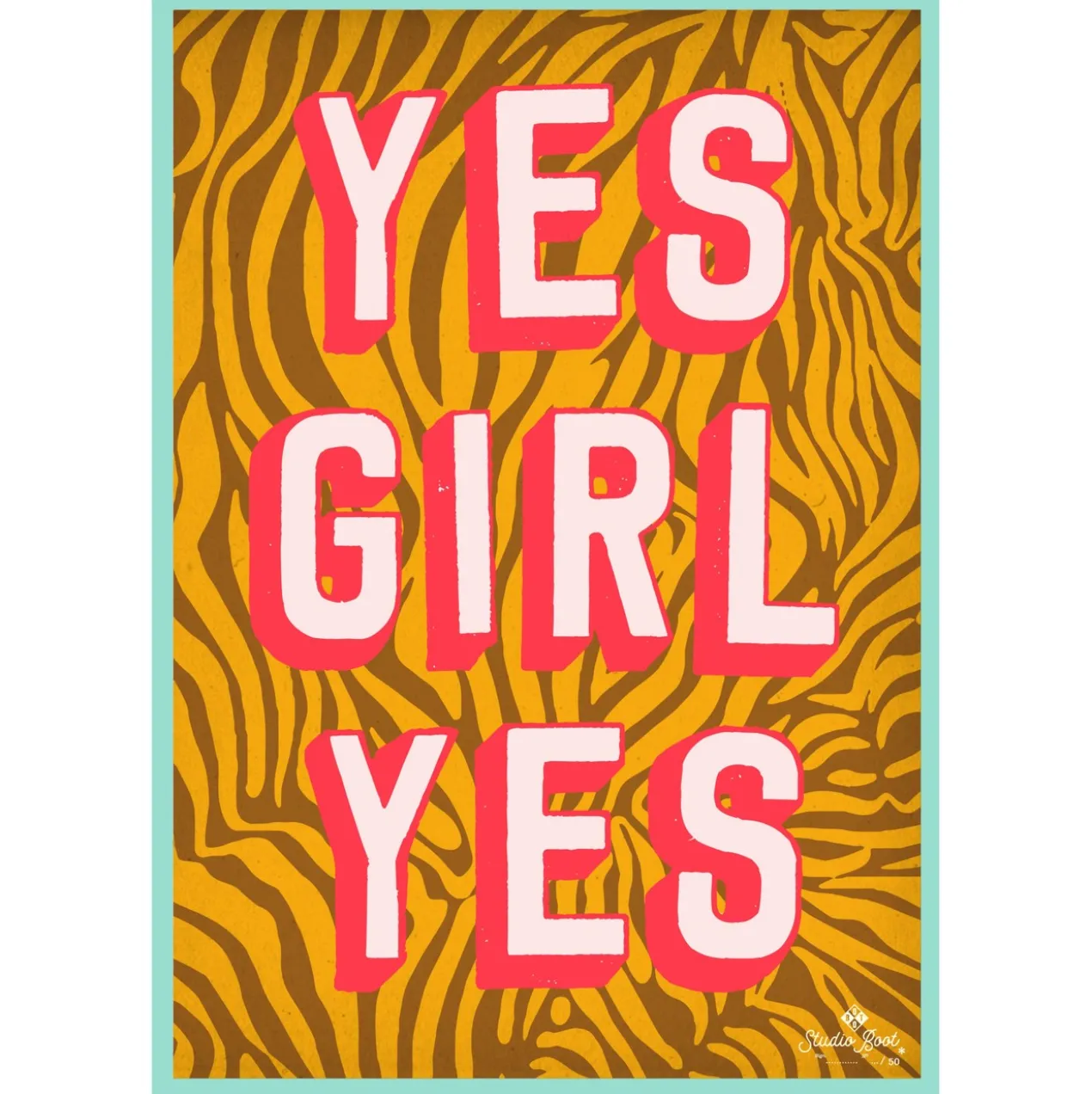 Poster Yes girl yes