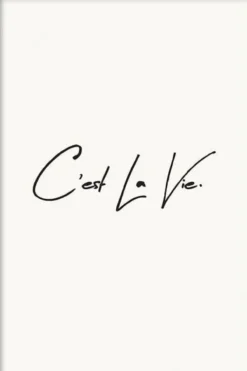 Walljar poster ingelijst - C'est La Vie Poster ingelijst - 50 x 70 cm