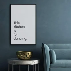Walljar poster ingelijst - This Kitchen Is For Dancing Poster ingelijst - 50 x 70 cm