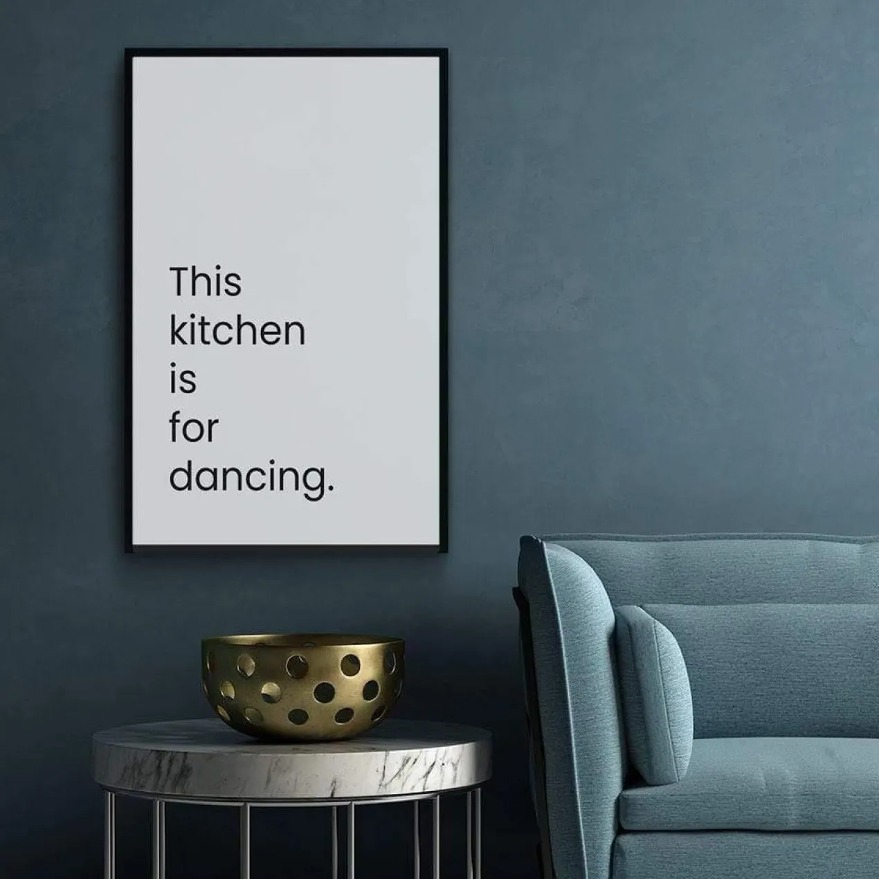 Walljar poster ingelijst - This Kitchen Is For Dancing Poster ingelijst - 70 x 100 cm