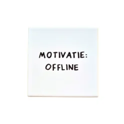 Wandtegel Motivatie: Offline