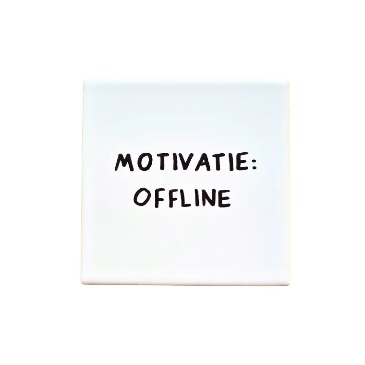Wandtegel Motivatie: Offline